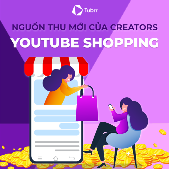 YouTube Shopping - Nguồn thu mới của nhà sáng tạo