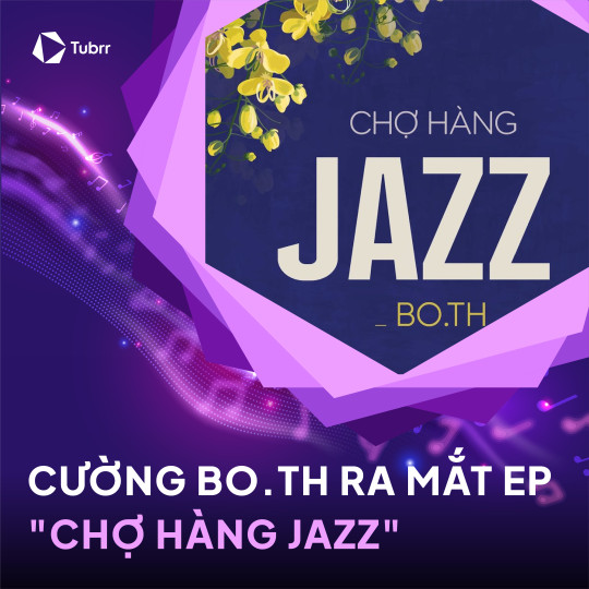 Cuong BO.TH releases EP "Cho Hang Jazz": A profound combination of R&B/Soul and urban inspiration