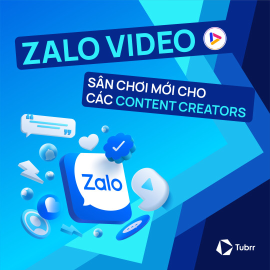 Zalo Video - Sân chơi mới cho các Content creators