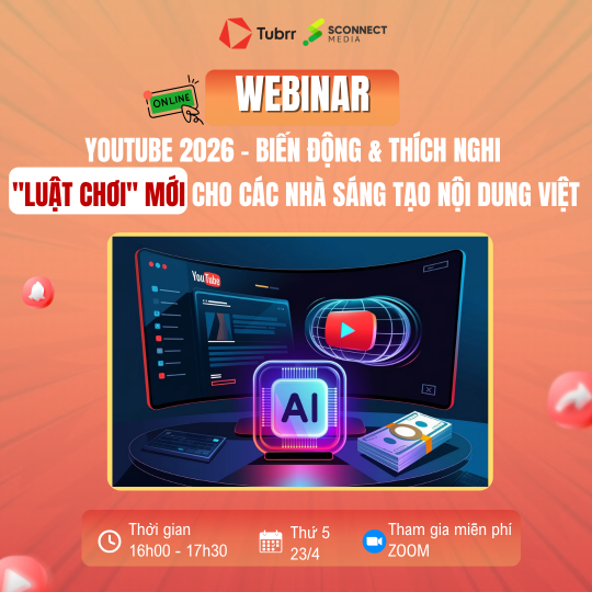 WEBINAR YOUTUBE 2026: BIẾN ĐỘNG &amp; THÍCH NGHI - LUẬT CHƠI MỚI CHO CREATOR VIỆT