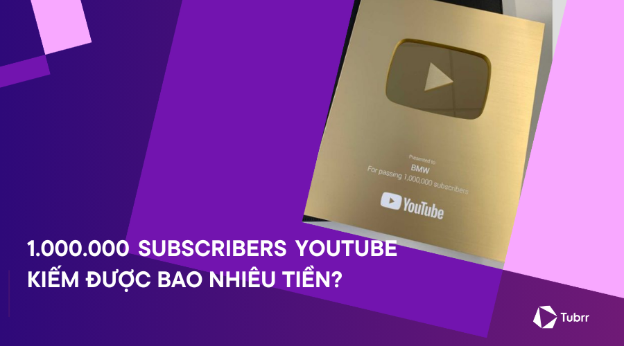 1-trieu-subscribe-youtube-bao-nhieu-tien-1