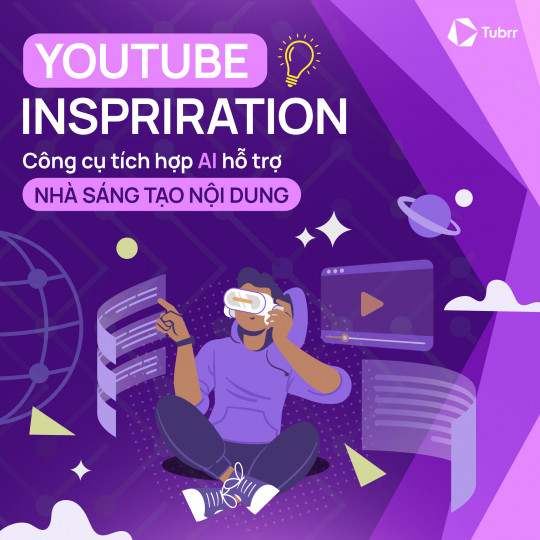 YouTube Inspiration: Công cụ tích hợp AI hỗ trợ nhà sáng tạo nội dung