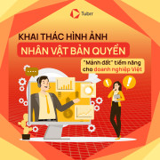 Tạo lập và khai thác hình ảnh nhân vật bản quyền - 'Mảnh đất" tiềm năng cho doanh nghiệp Việt