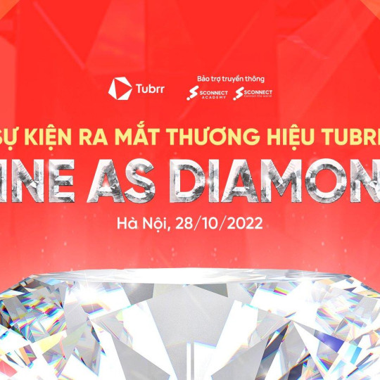 SHINE AS DIAMONDS - Đại sự kiện đáng mong chờ nhất của TUBRR năm 2022