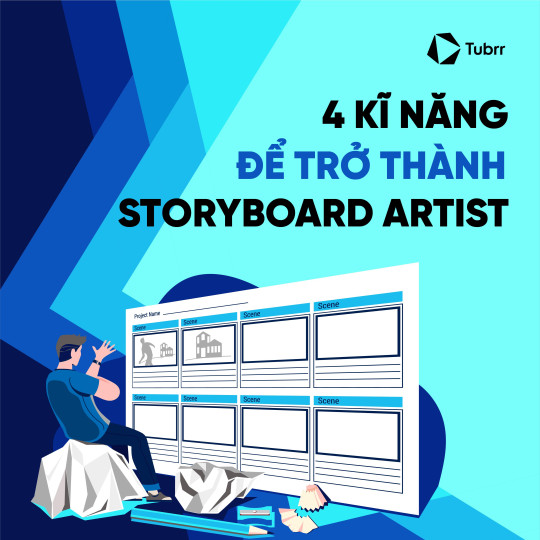 4 kỹ năng cần thiết để trở thành Storyboard Artist