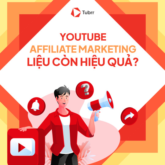 YouTube Affiliate Marketing liệu còn hiệu quả trong năm 2023?