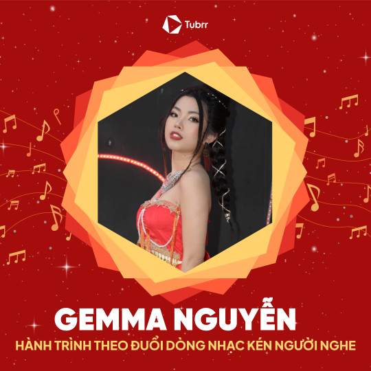 Gemma Nguyễn - Nữ ca sĩ thực lực và hành trình theo đuổi dòng nhạc kén người nghe
