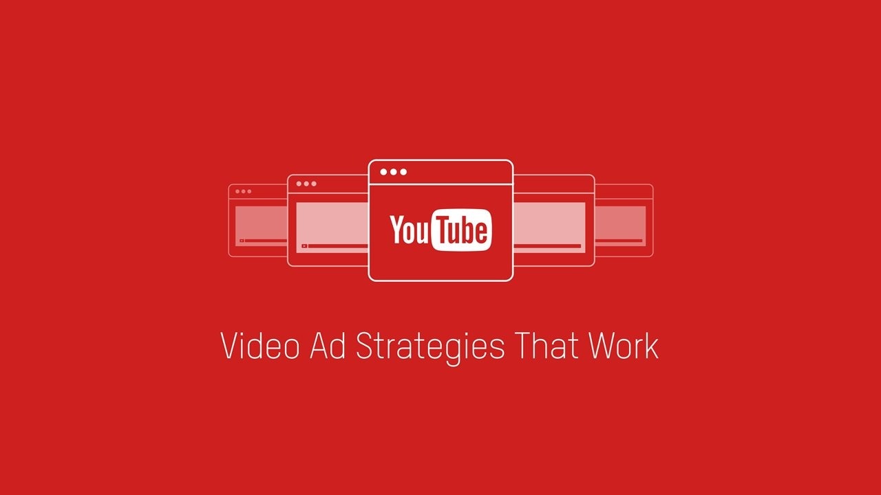 3 chiến lược chạy quảng cáo YouTube hiệu quả