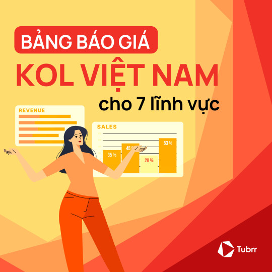 Tổng hợp bảng báo giá KOL Việt Nam cho 7 lĩnh vực năm 2024