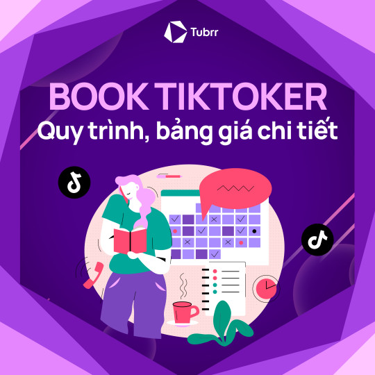 Book Tiktoker 2024: Quy trình, bảng giá chi tiết cho từng lĩnh vực