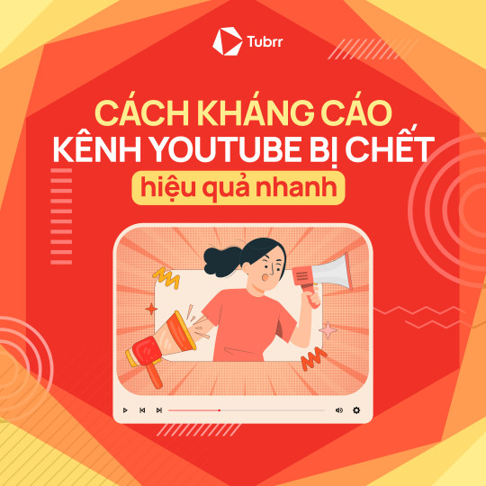 Hướng dẫn cách kháng cáo kênh YouTube bị chết hiệu quả ngay