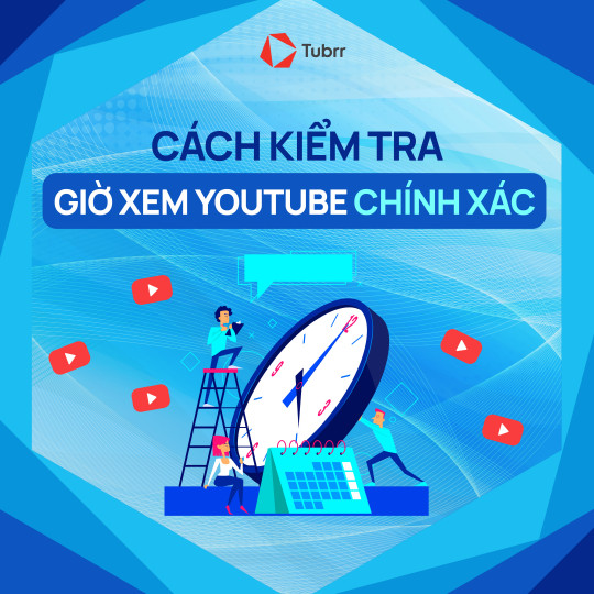 Cách kiểm tra giờ xem YouTube để kích hoạt tính năng kiếm tiền