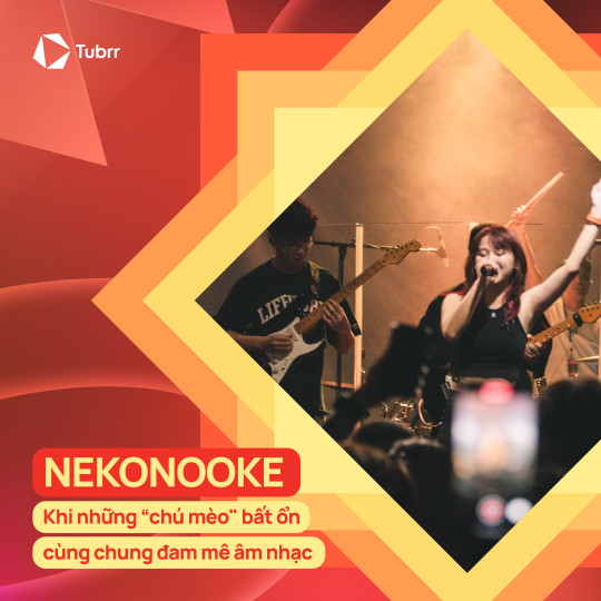 Nekonooke - Khi những “chú mèo" bất ổn cùng chung đam mê âm nhạc