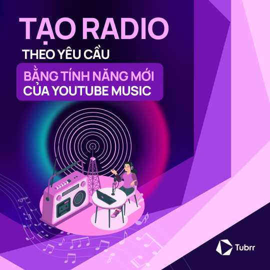 Tạo Radio theo yêu cầu bằng tính năng mới của YouTube Music