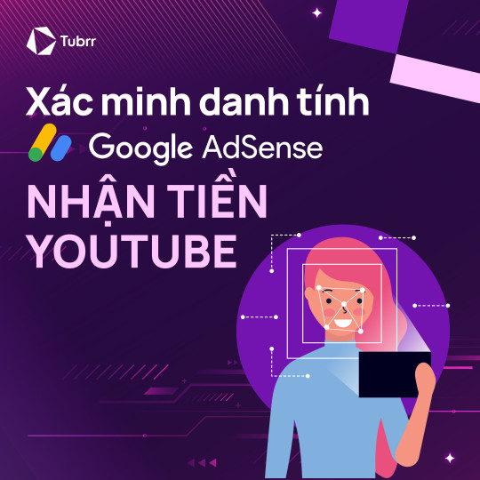 Quy trình xác minh danh tính Google Adsense để nhận tiền YouTube chi tiết!