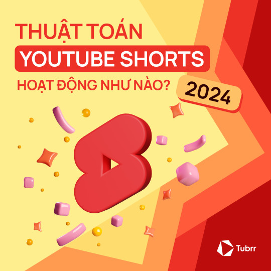 Thuật toán YouTube Shorts hoạt động như thế nào trong năm 2024?