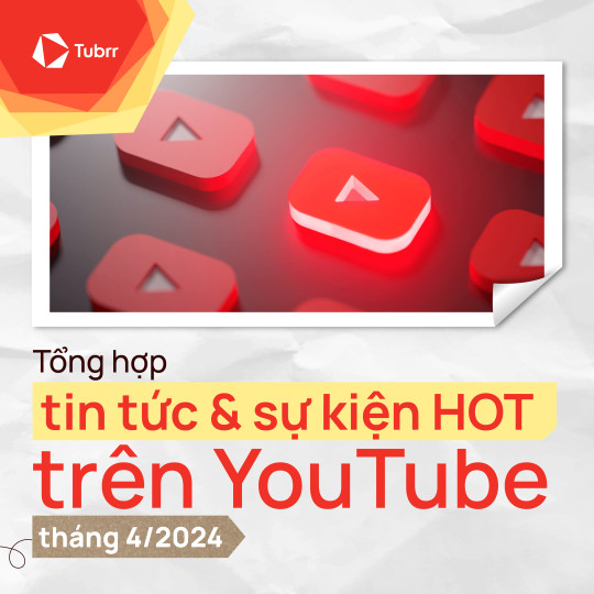 Summary of HOT news & events on YouTube in May 2024