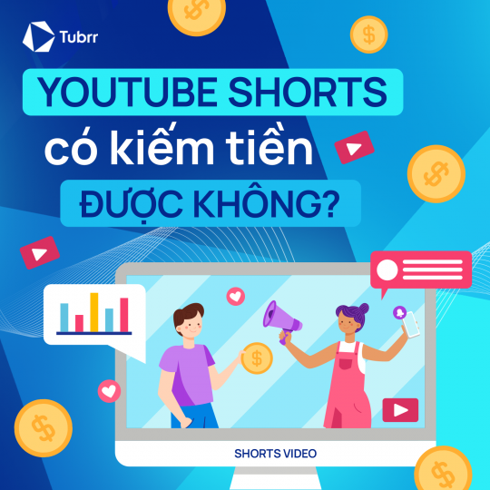 YouTube Shorts Có Kiếm Tiền Được Không? Cập Nhật Mới Nhất 2025